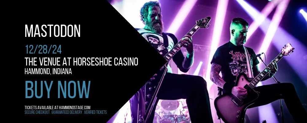 Mastodon at The Venue at Horseshoe Casino